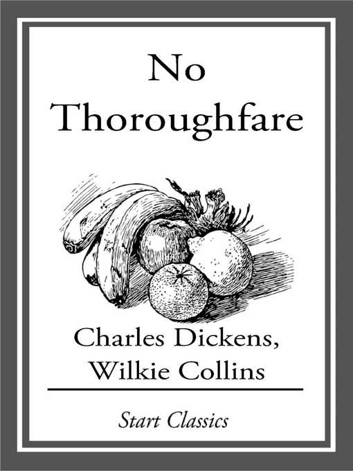 Title details for No Thoroughfare by Charles Dickens - Available